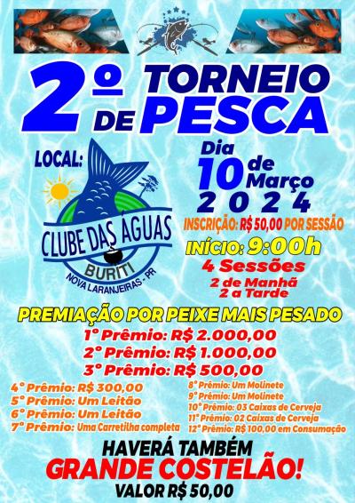 2º Torneio de Pesca do Clube das Águas do Buriti em Nova Laranjeiras será no dia 10 de março 